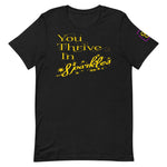 You Thrive In Sparkles T-Shirt