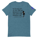 Classic Mama Quote T-shirt-If You Fall..